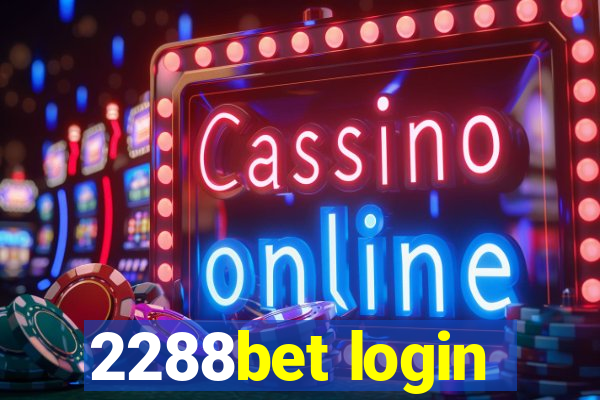 2288bet login